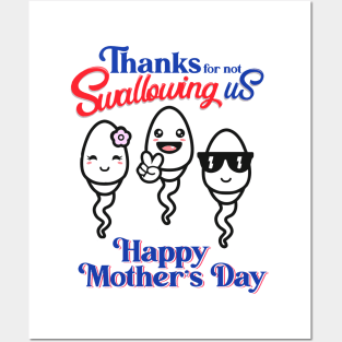 Thanks For Not Swallowing Us Happy Mother's Day Father's Day Posters and Art